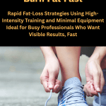 How to Burn Fat in Just 15 Minutes a Day (Backed by Science)